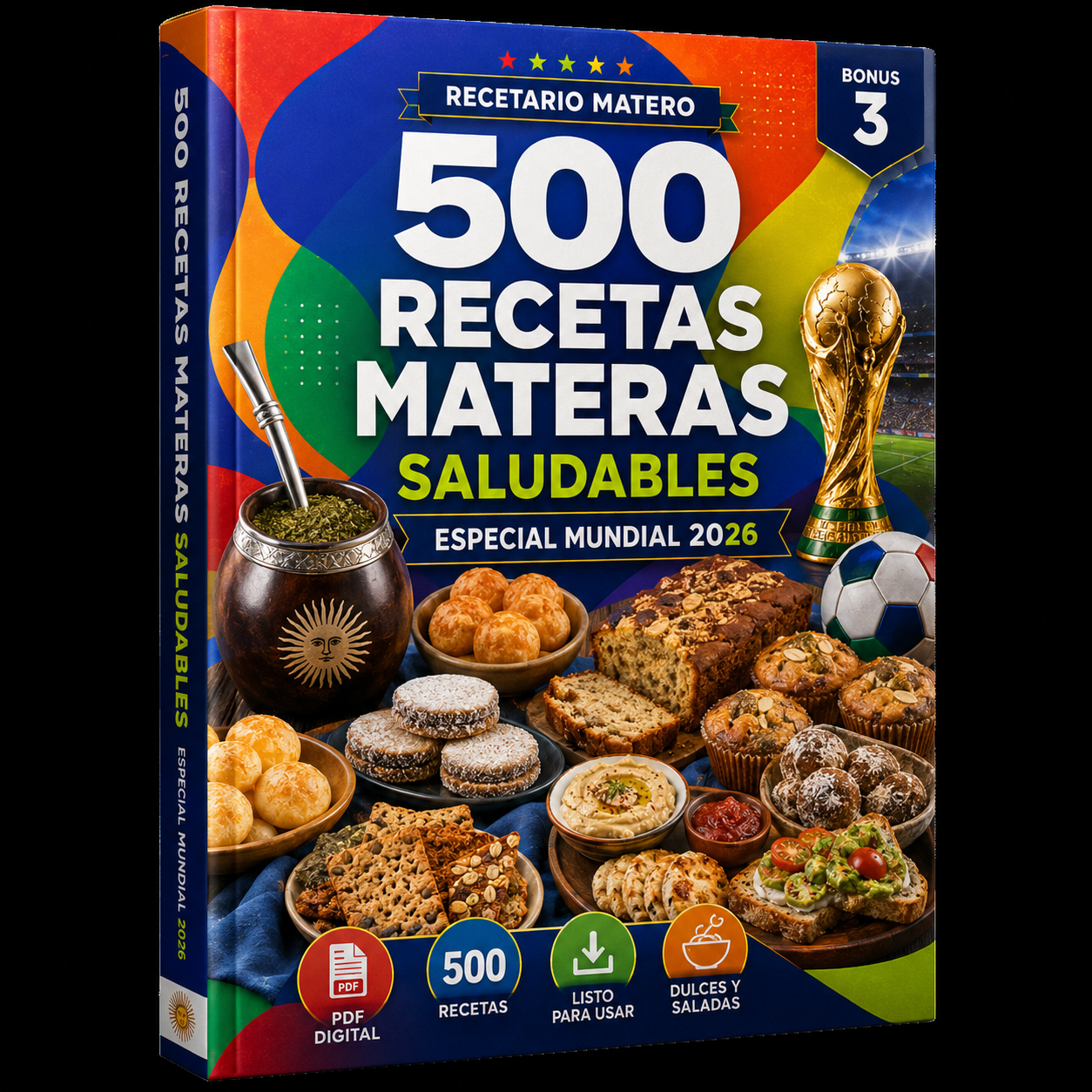 Recetario Matero Mundialista: 500 Ideas Saludables para Compartir y Vender